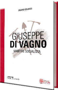 Giuseppe Di Vagno - Martire socialista