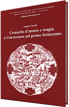 Cronache d'amore e magia a Conversano nel primo Settecento