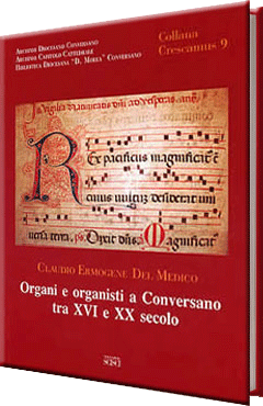 Organi e organisti a Conversano tra XVI e XX sec.