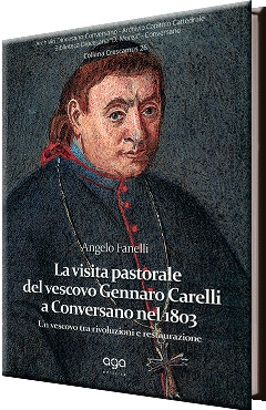 La visita pastorale del vescovo Gennaro Carelli a Conversano nel 1803