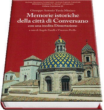 Memorie istoriche della città di Conversano con una inedita Dissertazione