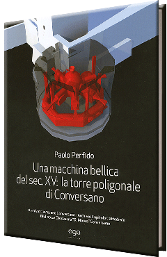 Una macchina bellica del sec. XV: la torre poligonale di Conversano