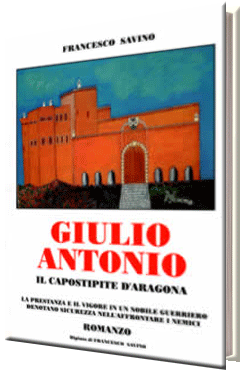 Giulio Antonio - il capostipite D'Aragona