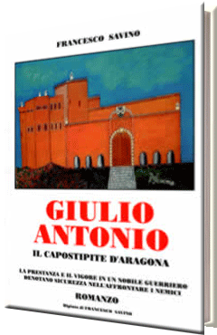 Giulio Antonio - il capostipite D'Aragona Giulio Antonio - il capostipite D'Aragona