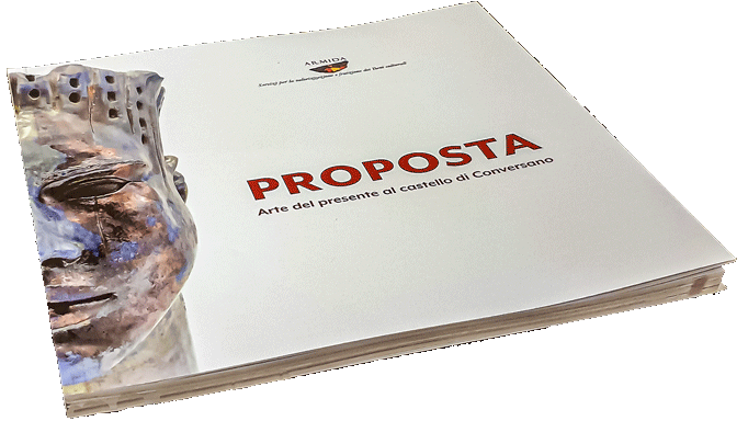 Catalogo Proposta - Arte del presente al Castello di Conversano