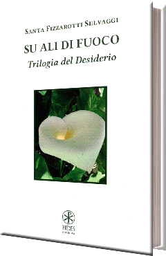 Su ali di fuoco Trilogia del Desiderio