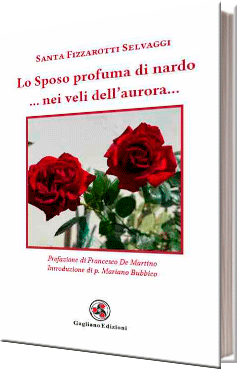 Lo Sposo profuma di nardo … nei veli dell’aurora…