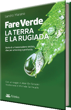 Fare Verde  La terra e la rugiada