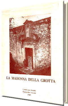 La Madonna della Grotta - 1985