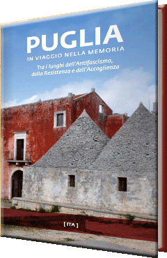 PUGLIA In Viaggio nella memoria 