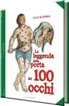 La leggenda della porta dei 100 occhi